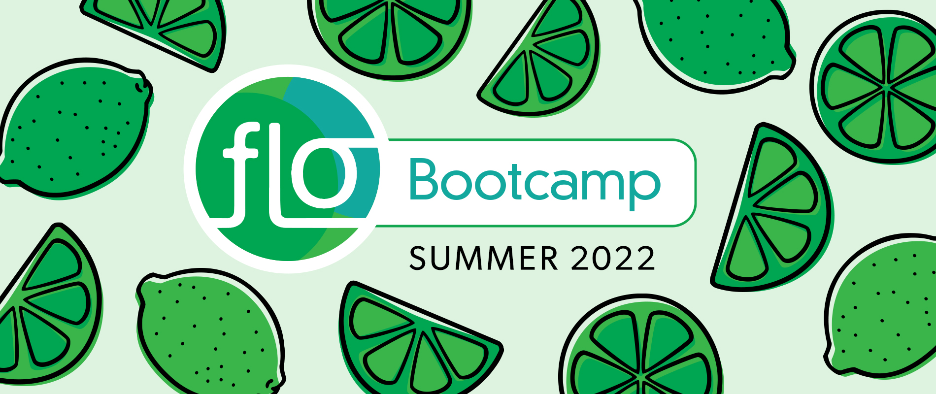 FLO Bootcamp Summer 2022